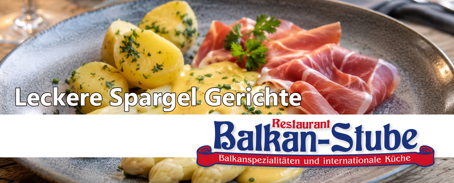 Spargel Gerichte in der Balkanstube Gleidingen